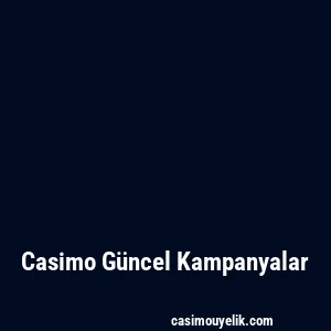 Casimo Güncel Kampanyalar